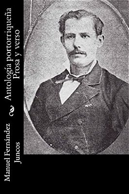 Antología Portorriqueña Prosa Y Verso-..