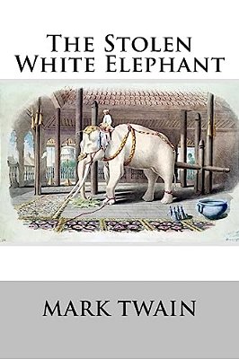 The Stolen White Elephant-..