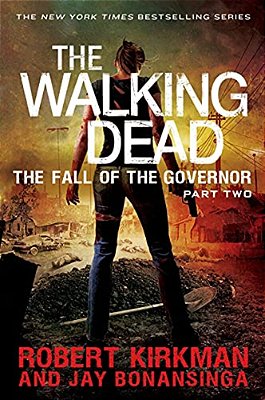 The Walking Dead: The Fall Of The Governor: Part Two-..