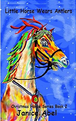Little Horse Wears Antlers-..
