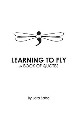 Learning To Fly: A Book Of Quotes-..