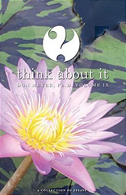 Think About It Volume IX: A Collection Of Essays-..