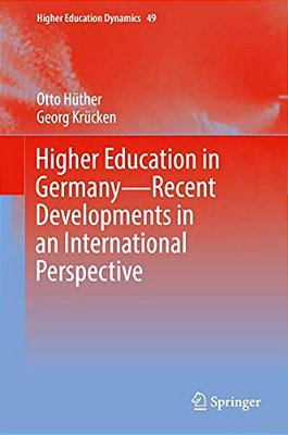 Higher Education In Germany--recent Developments In An International Perspective-..