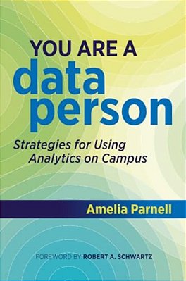 You Are A Data Person: Strategies For Using Analytics On Campus-..