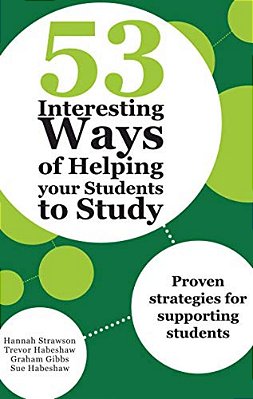 53 Interesting Ways Of Helping Your Students To Study: Proven Strategies For Supporting Students-..