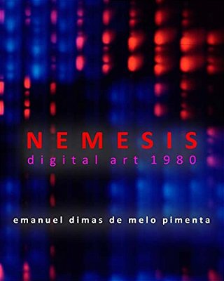 Nemesis: Digital Art 1980-..