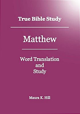 True Bible Study - Matthew-..
