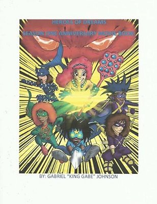 Heroes Of Dreams Season One Anniversary Movie Book: The Rise Of A Heroic Conqueror-..
