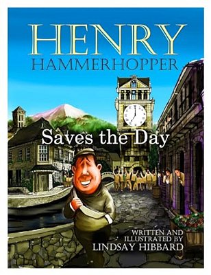 Henry Hammerhopper Saves The Day-..
