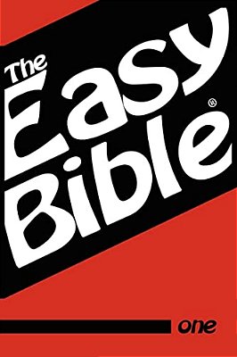 The Easy Bible Volume One: Days 1-31-..