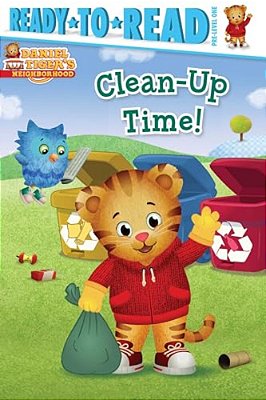 Clean-Up Time!: Ready-To-read Pre-Level 1-..