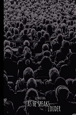 As He Speaks Louder-..