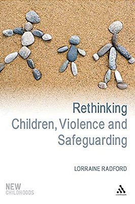 Rethinking Children, Violence And Safeguarding-..