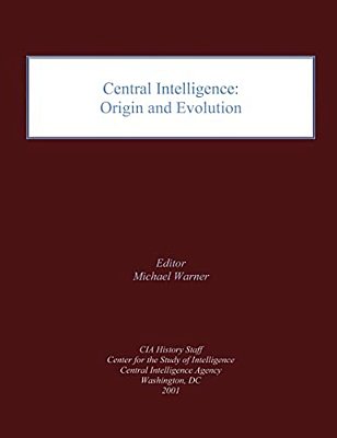 Central Intelligence: Origin And Evolution-..