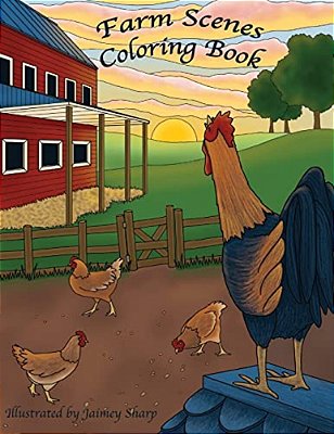 Farm Scenes Coloring Book: Country Scenes, Barns, Farm Animals For Adults To Color-..
