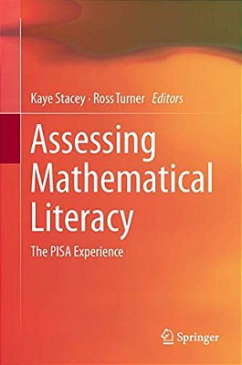 Assessing Mathematical Literacy: The Pisa Experience-..