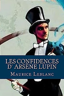 Les Confidences D Arsene Lupin-..