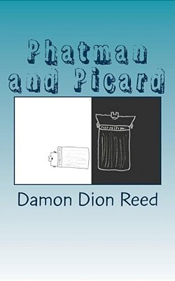 Phatman And Picard: The Pastiche Glimmer-..