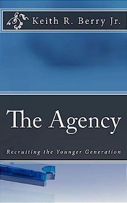 The Agency: Recruiting The Younger Generation-..