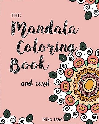Mandala Coloring Book And Card: Mandala Coloring Book And Card-..