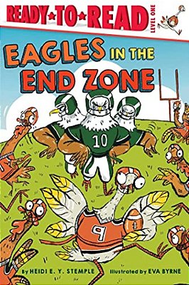 Eagles In The End Zone: Ready-To-read Level 1-..
