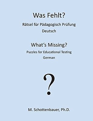 Was Fehlt? Rätsel Für Pädagogisch Prüfung: Deutsch-..