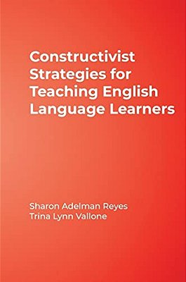 Constructivist Strategies For Teaching English Language Learners-..