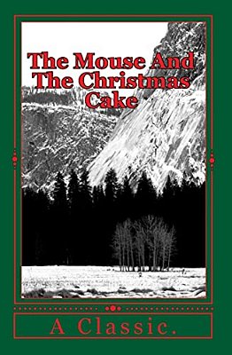 The Mouse And The Christmas Cake-..