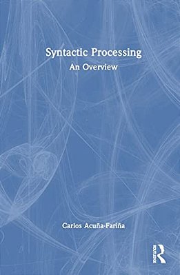 Syntactic Processing: An Overview-..