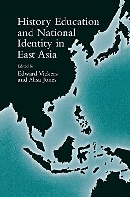 History Education And National Identity In East Asia-..