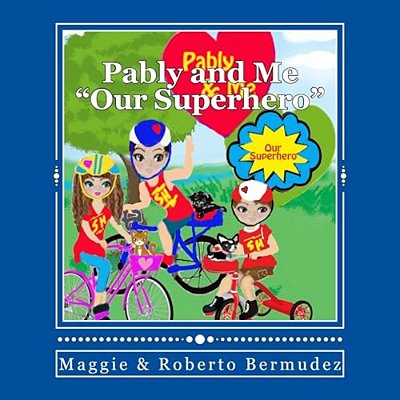 Pably And Me Our Superhero Vol. 9: Our Superhero Vol. 9-..