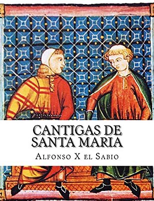 Cantigas De Santa Maria-..