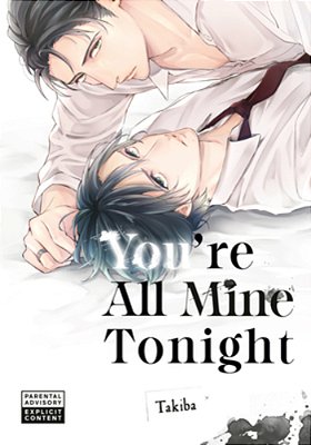 You'Re All Mine Tonight-..