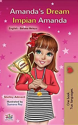 Amanda's Dream (English Malay Bilingual Book For Kids)-..