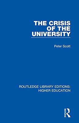 The Crisis Of The University-..