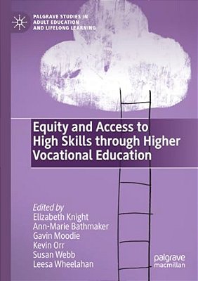 Equity And Access To High Skills Through Higher Vocational Education-..