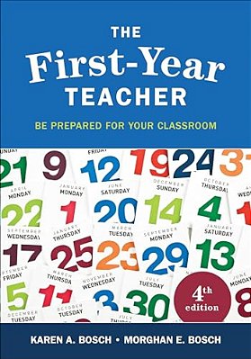 The First-Year Teacher: Be Prepared For Your Classroom-..