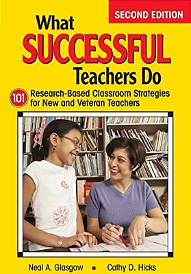 What Successful Teachers Do: 101 Research-Based Classroom Strategies For New And Veteran Teachers-..