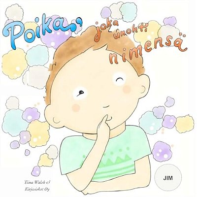 Poika, Joka Unohti Nimensä Jim-..