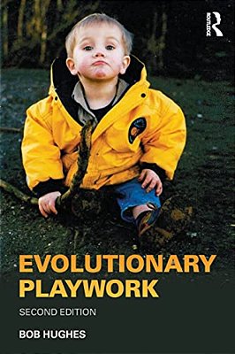 Evolutionary Playwork: Reflective Analytic Practice-..