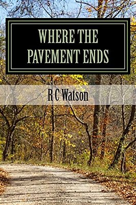Where The Pavement Ends-..