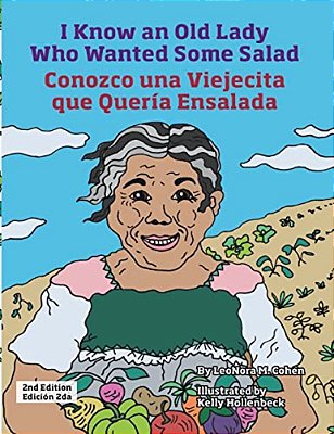 I Know An Old Lady Who Wanted A Salad-..