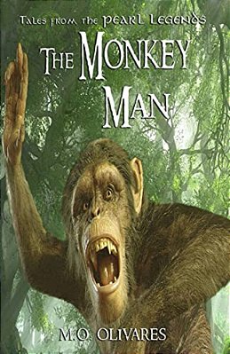 The Monkey Man: Tales From The Pearl Legends-..