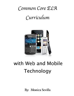 Differentiating The Common Core Ela Curriculum With Web And Mobile Technology-..