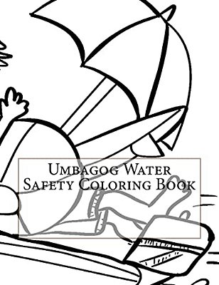 Umbagog Water Safety Coloring Book-..