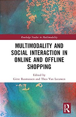 Multimodality And Social Interaction In Online And Offline Shopping-..