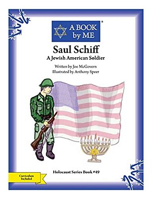 Saul Schiff: A Jewish American Soldier-..
