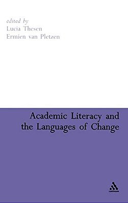 Academic Literacy And The Languages Of Change-..