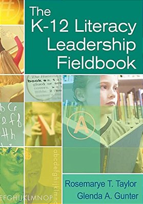 K-12 Literacy Leadership Fieldbook-..