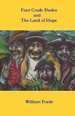 Four Crude Dudes And The Land Of Hope-..